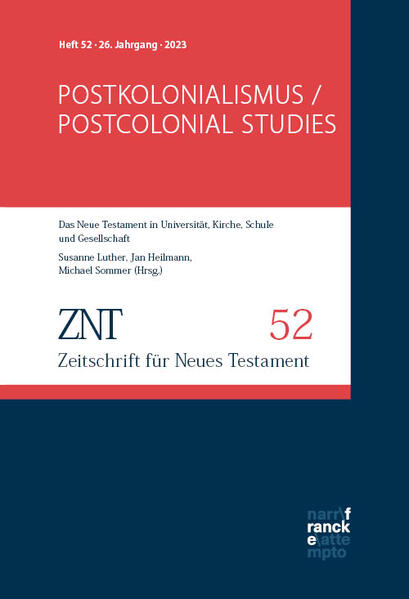 ZNT - Zeitschrift für Neues Testament 26. Jahrgang Heft 52 (2023)