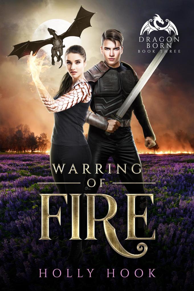 Warring of Fire [Dragon Born #3]