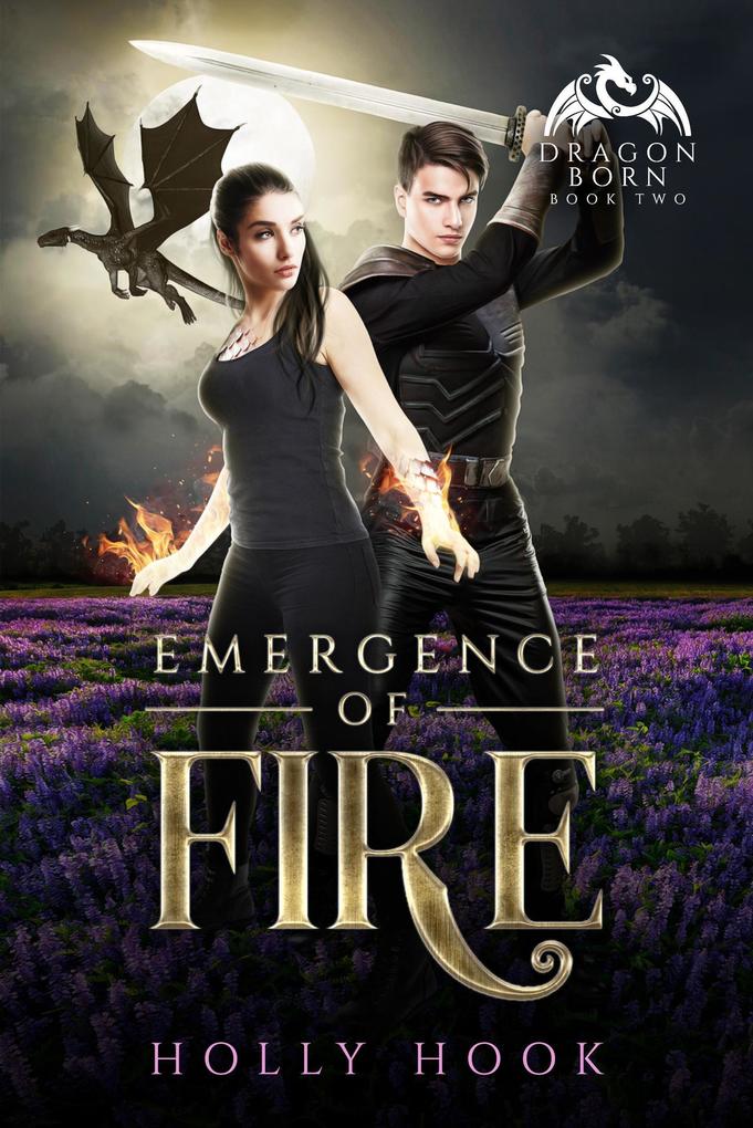 Emergence of Fire (Dragon Born #2)