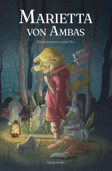 Marietta von Ambas - Der Geschichte erster Teil