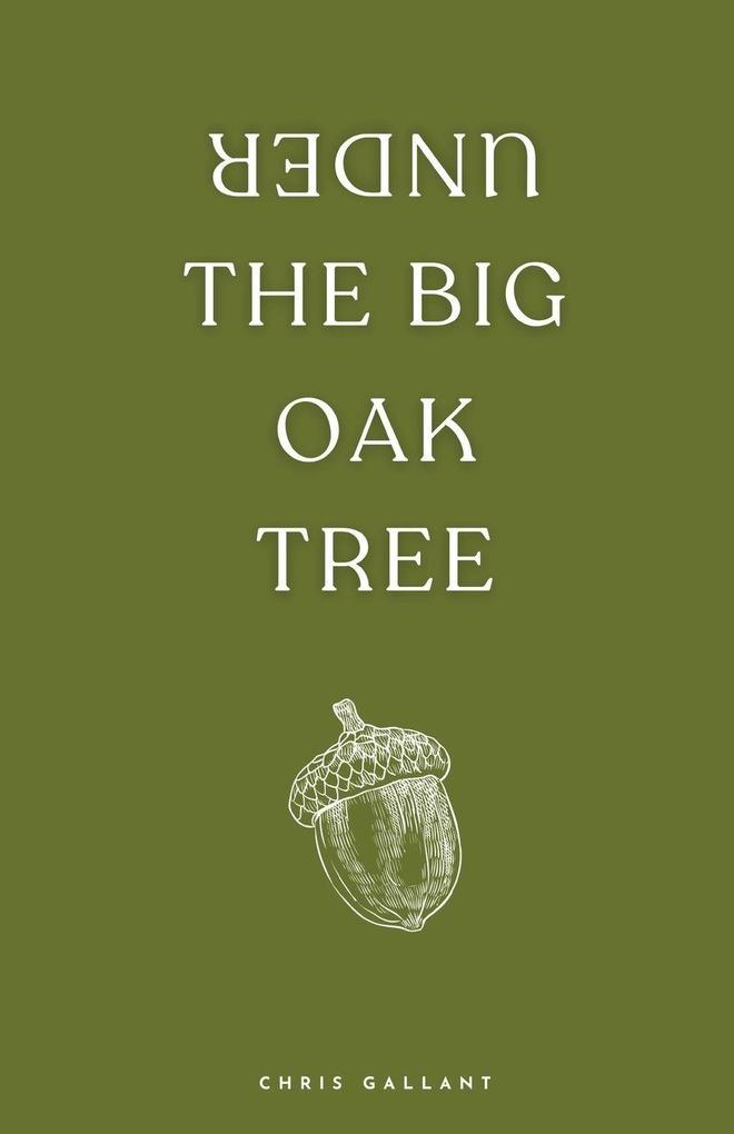 Under the Big Oak Tree