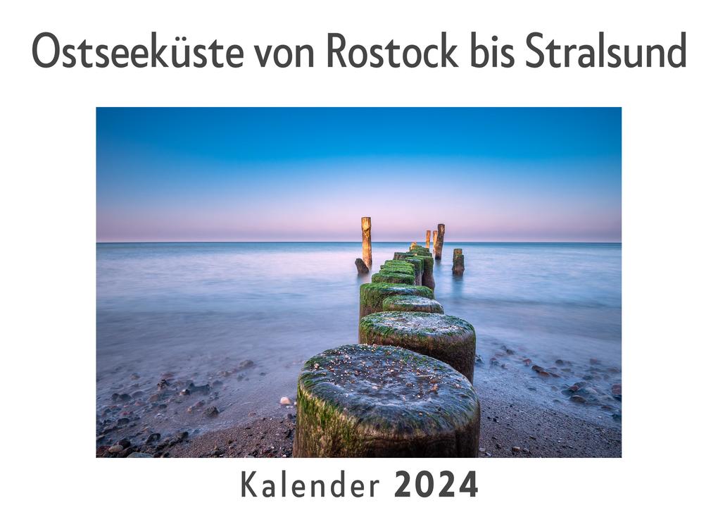 Ostseeküste von Rostock bis Stralsund (Wandkalender 2024 Kalender DIN A4 quer Monatskalender im Querformat mit Kalendarium Das perfekte Geschenk)