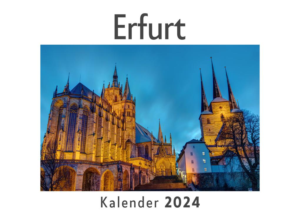 Erfurt (Wandkalender 2024 Kalender DIN A4 quer Monatskalender im Querformat mit Kalendarium Das perfekte Geschenk)