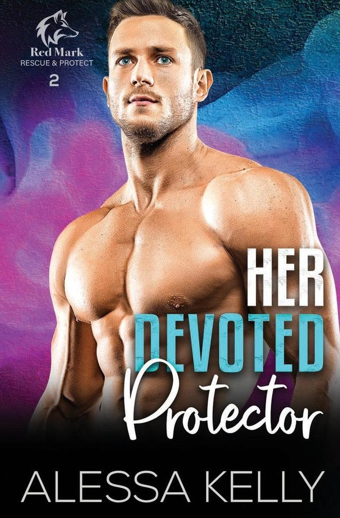 Her Devoted Protector