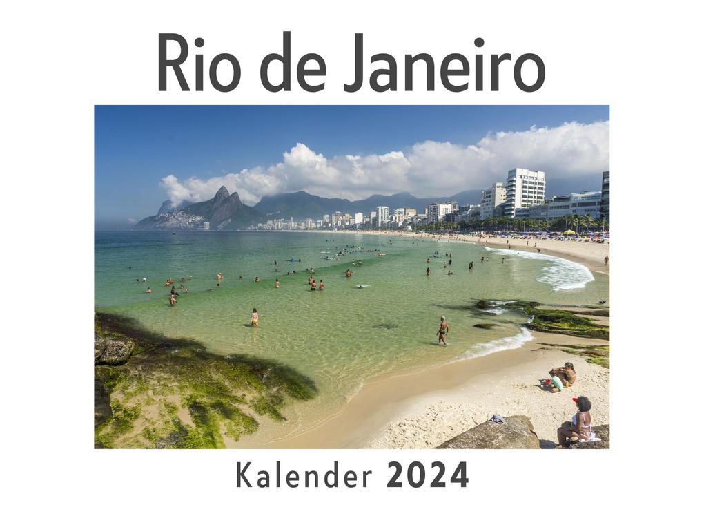 Rio de Janeiro (Wandkalender 2024 Kalender DIN A4 quer Monatskalender im Querformat mit Kalendarium Das perfekte Geschenk)