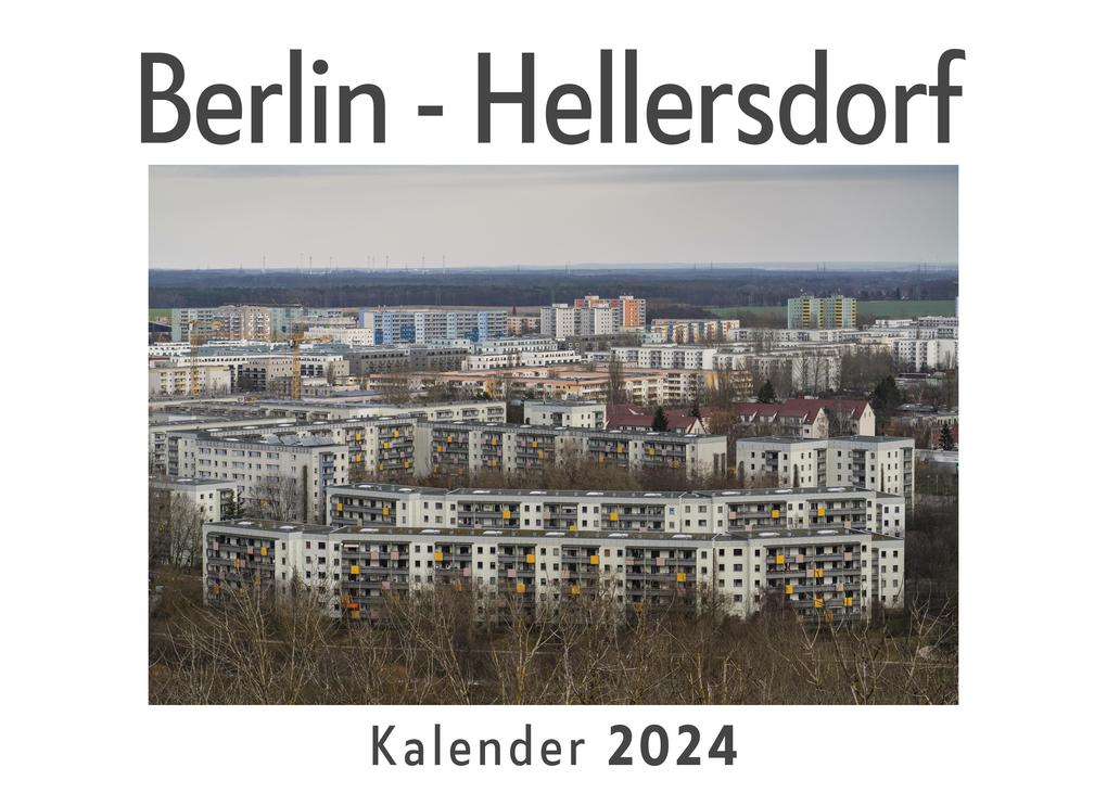 Berlin - Hellersdorf (Wandkalender 2024 Kalender DIN A4 quer Monatskalender im Querformat mit Kalendarium Das perfekte Geschenk)