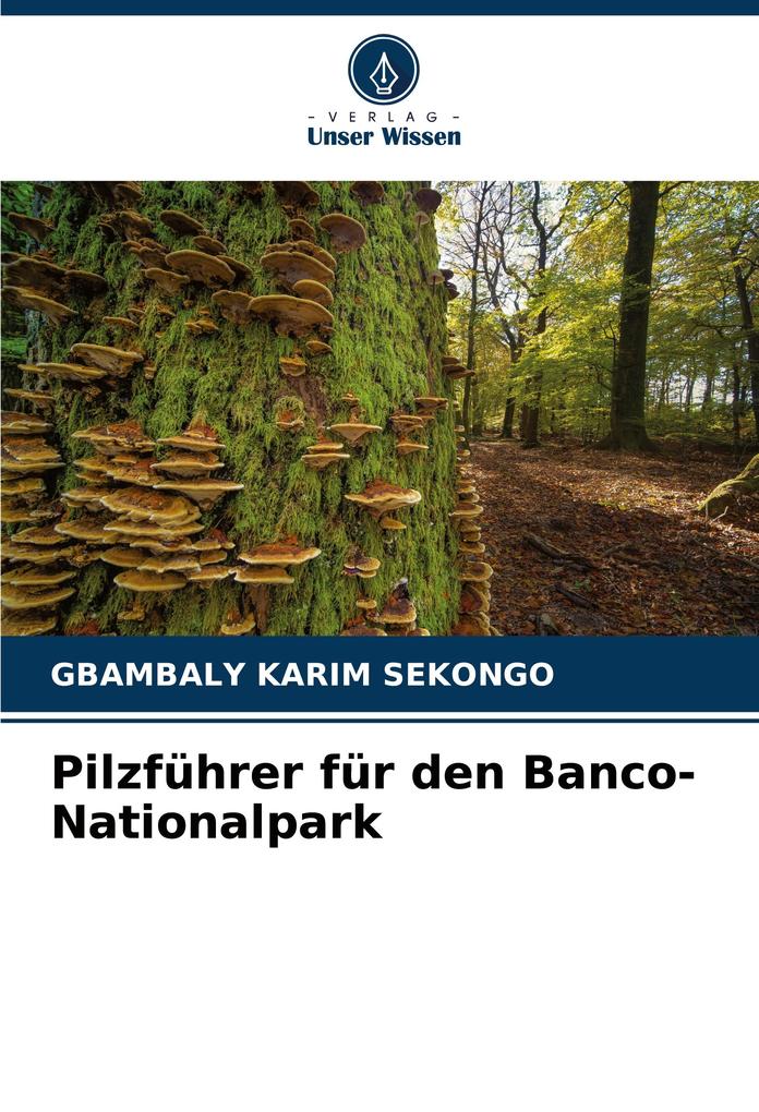 Pilzführer für den Banco-Nationalpark