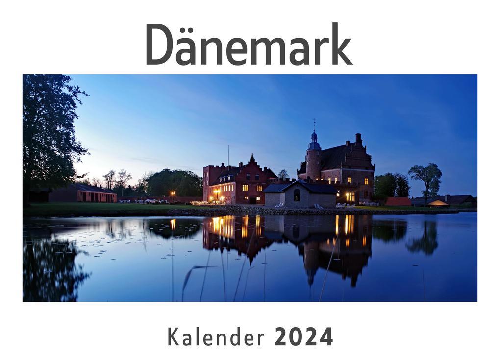 Dänemark (Wandkalender 2024 Kalender DIN A4 quer Monatskalender im Querformat mit Kalendarium Das perfekte Geschenk)