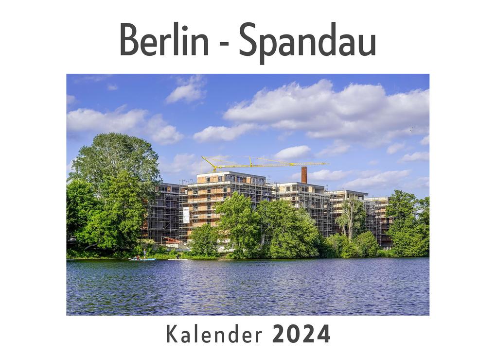 Berlin - Spandau (Wandkalender 2024 Kalender DIN A4 quer Monatskalender im Querformat mit Kalendarium Das perfekte Geschenk)