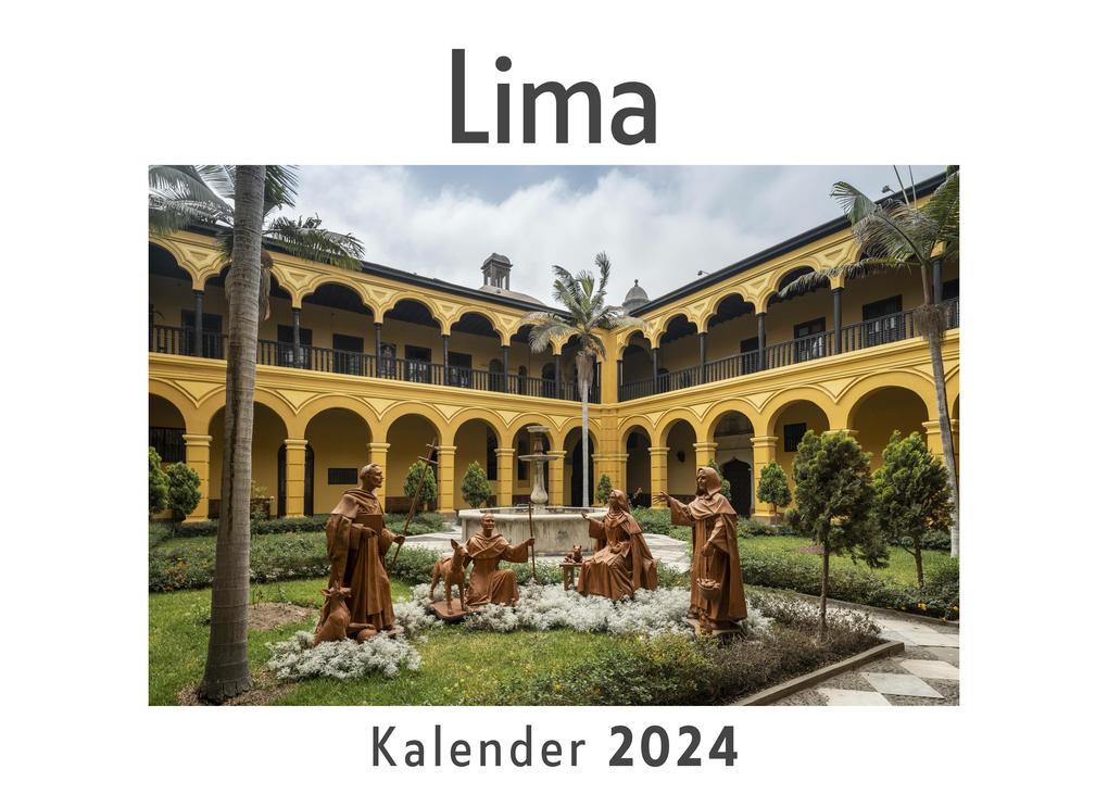 Lima (Wandkalender 2024 Kalender DIN A4 quer Monatskalender im Querformat mit Kalendarium Das perfekte Geschenk)
