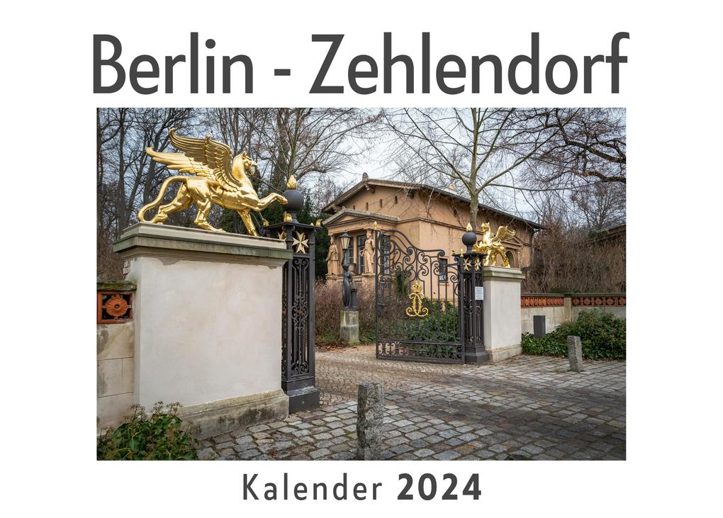 Berlin - Zehlendorf (Wandkalender 2024 Kalender DIN A4 quer Monatskalender im Querformat mit Kalendarium Das perfekte Geschenk)