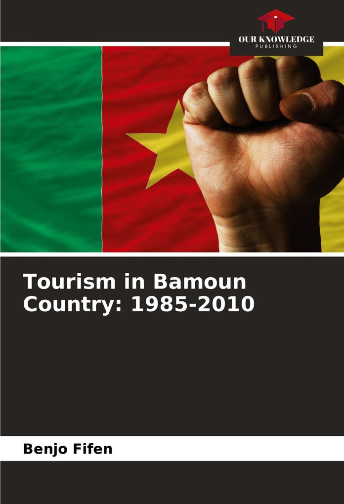 Tourism in Bamoun Country: 1985-2010