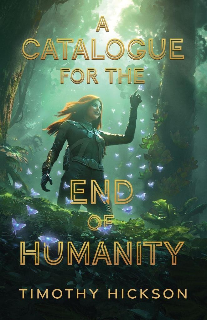 Tim Hickson A Catalogue For The End Of Humanity