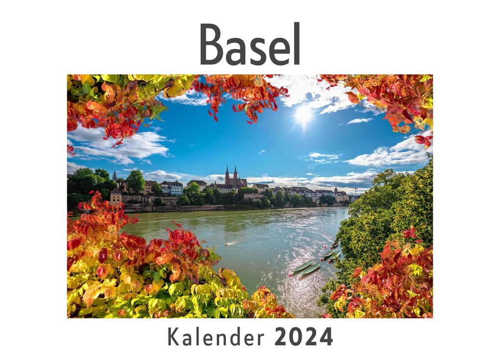 Basel (Wandkalender 2024 Kalender DIN A4 quer Monatskalender im Querformat mit Kalendarium Das perfekte Geschenk)