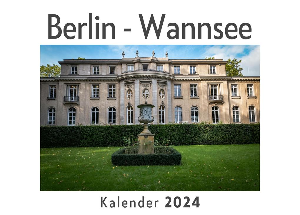 Berlin - Wannsee (Wandkalender 2024 Kalender DIN A4 quer Monatskalender im Querformat mit Kalendarium Das perfekte Geschenk)