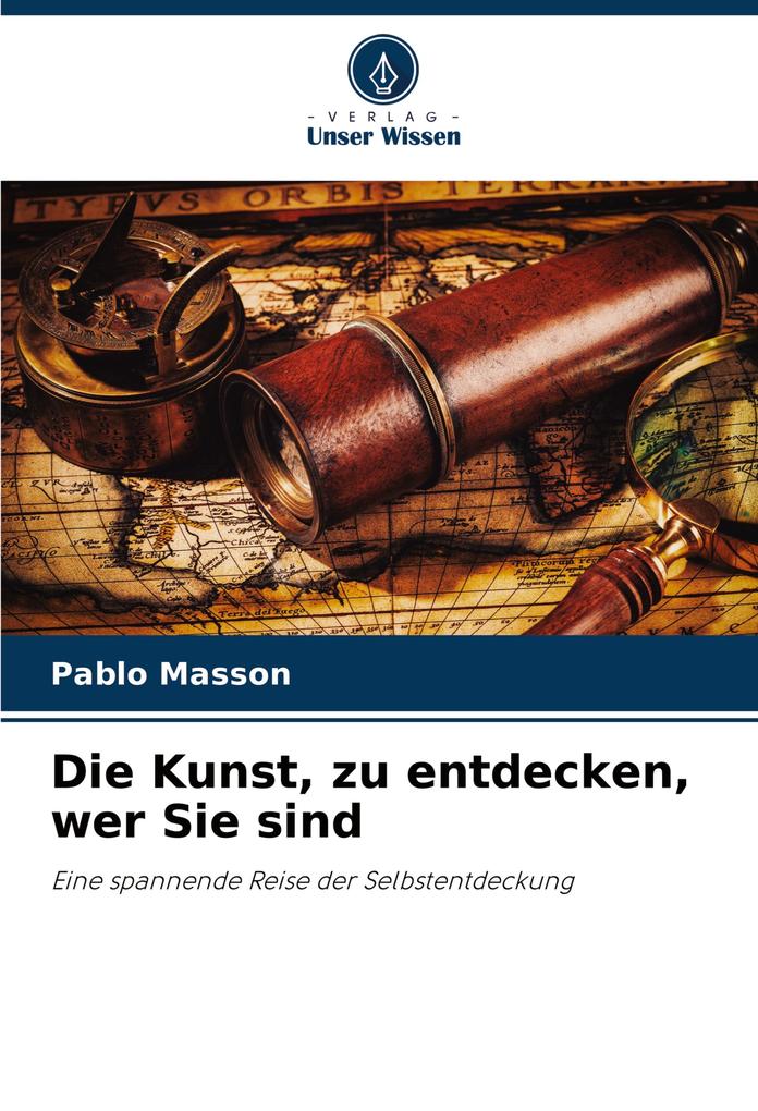 Die Kunst zu entdecken wer Sie sind