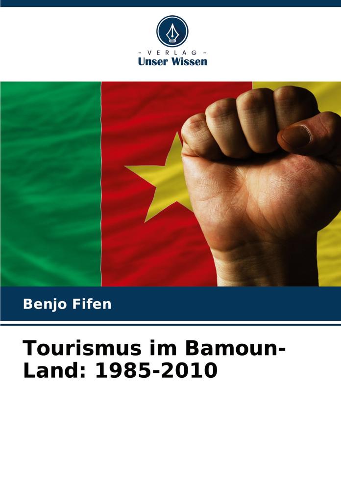 Tourismus im Bamoun-Land: 1985-2010