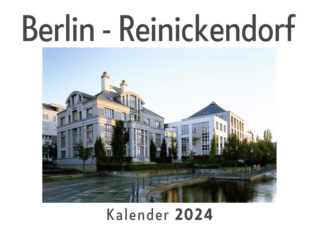 Berlin - Reinickendorf (Wandkalender 2024 Kalender DIN A4 quer Monatskalender im Querformat mit Kalendarium Das perfekte Geschenk)