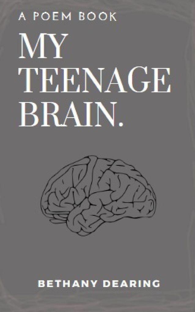 my teenage brain