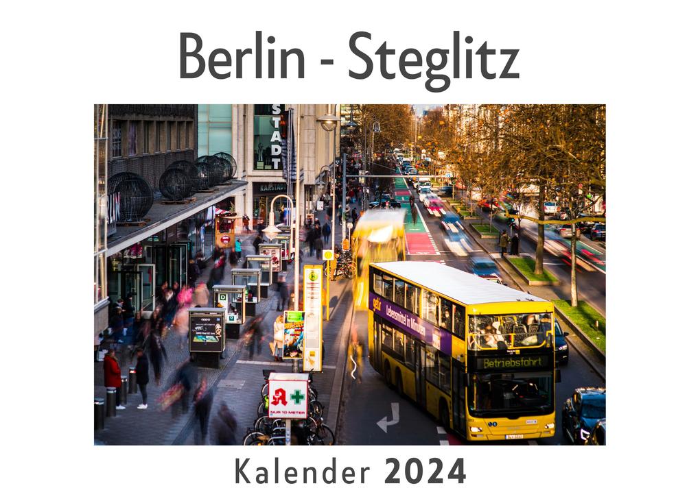 Berlin - Steglitz (Wandkalender 2024 Kalender DIN A4 quer Monatskalender im Querformat mit Kalendarium Das perfekte Geschenk)