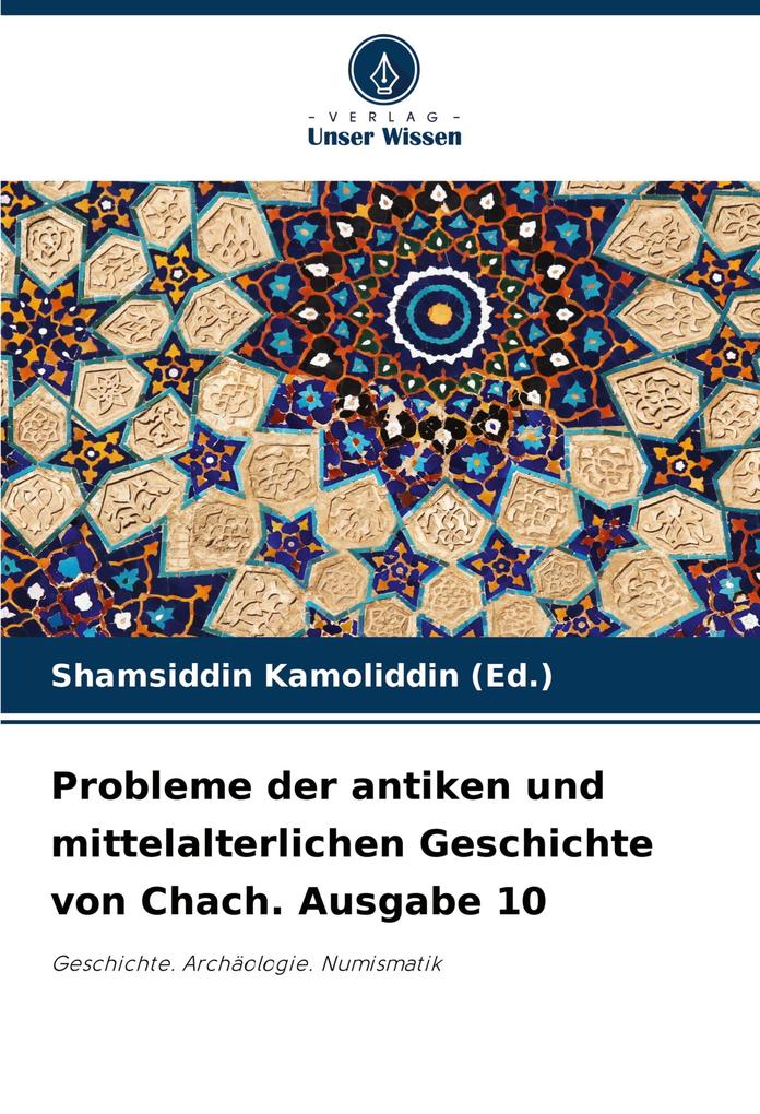Probleme der antiken und mittelalterlichen Geschichte von Chach. Ausgabe 10