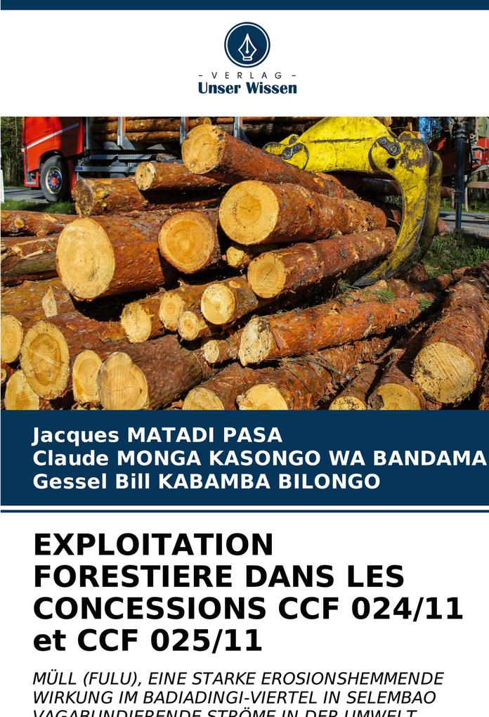EXPLOITATION FORESTIERE DANS LES CONCESSIONS CCF 024/11 et CCF 025/11