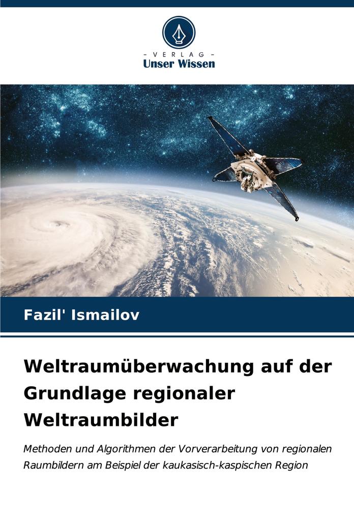 Weltraumüberwachung auf der Grundlage regionaler Weltraumbilder