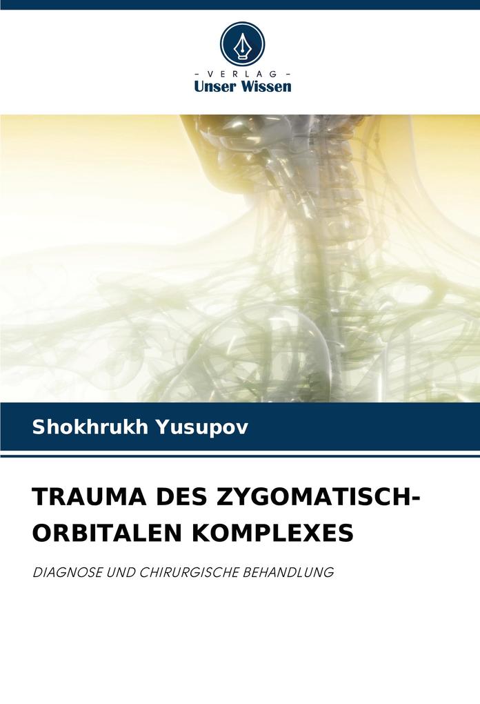 TRAUMA DES ZYGOMATISCH-ORBITALEN KOMPLEXES