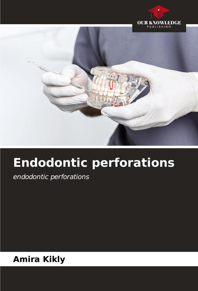 Endodontic perforations