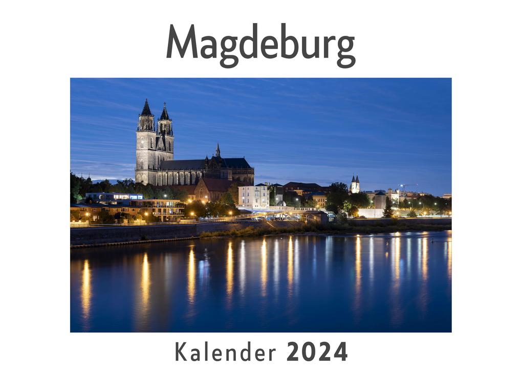 Magdeburg (Wandkalender 2024 Kalender DIN A4 quer Monatskalender im Querformat mit Kalendarium Das perfekte Geschenk)