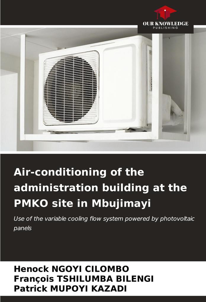 Air-conditioning of the administration building at the PMKO site in Mbujimayi