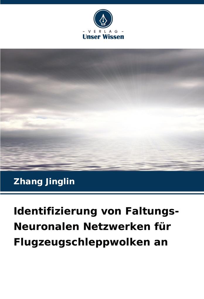 Identifizierung von Faltungs-Neuronalen Netzwerken für Flugzeugschleppwolken an