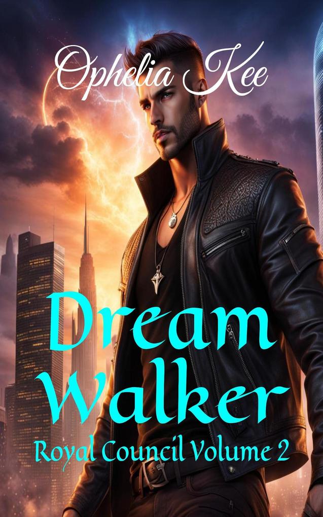 Dream Walker (Royal Council #2)