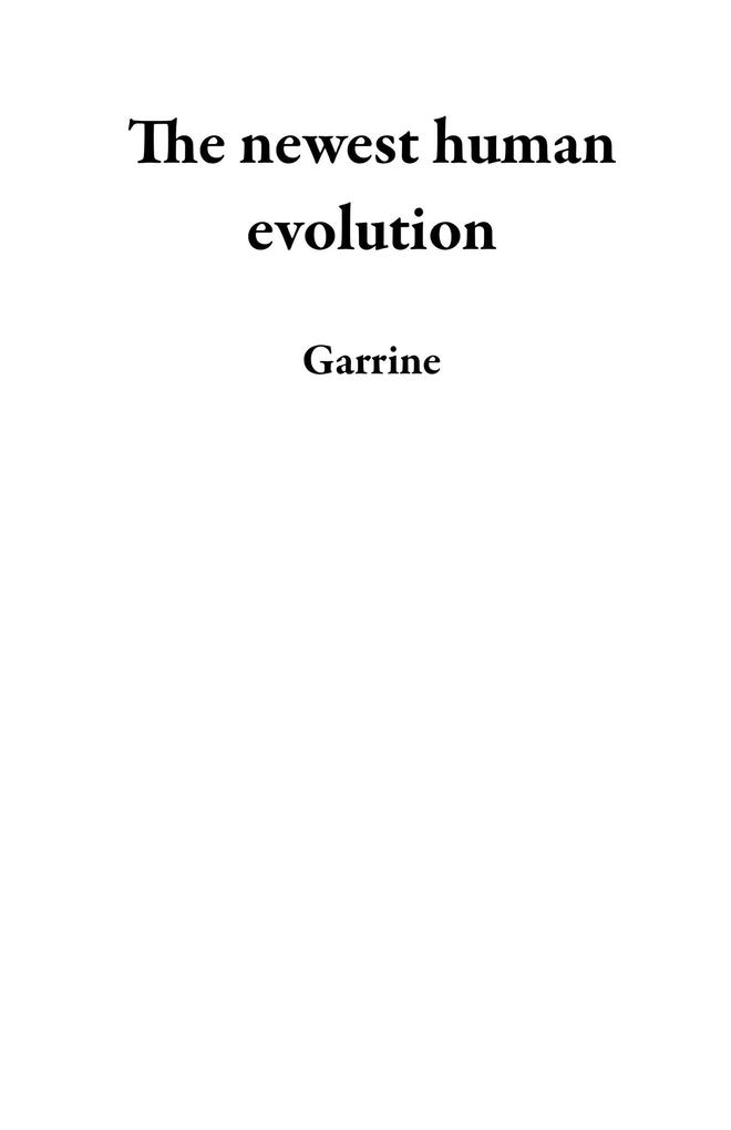 The newest human evolution