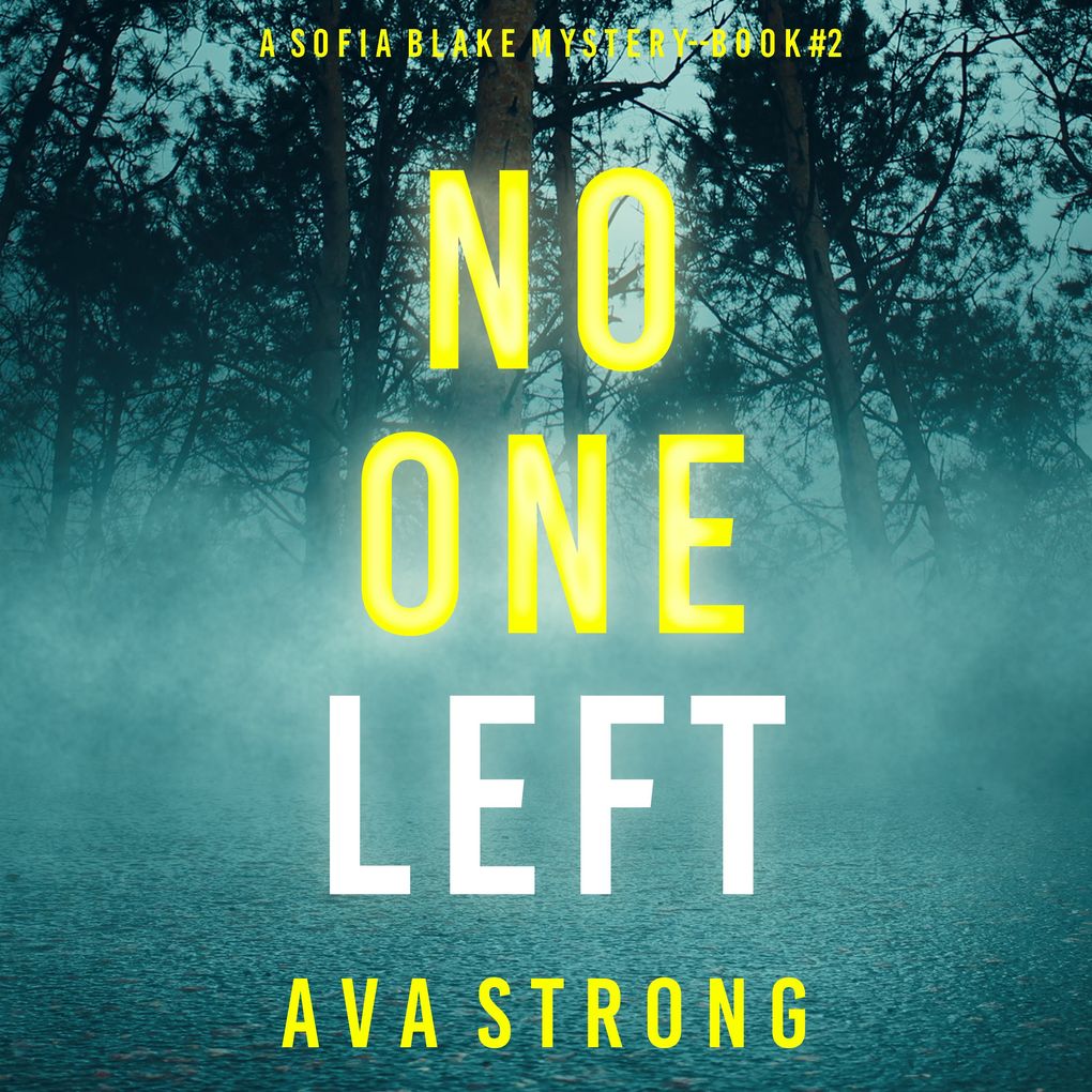 No One Left (A Sofia Blake FBI Suspense ThrillerBook Two)