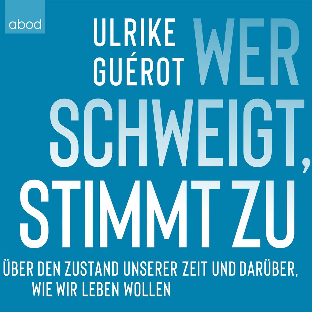 Wer schweigt stimmt zu