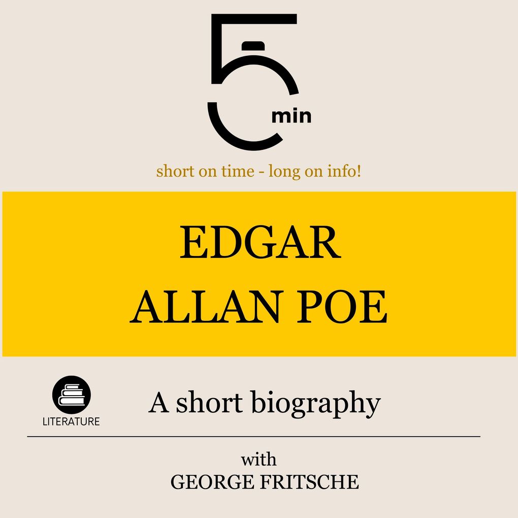 Edgar Allan Poe: A short biography