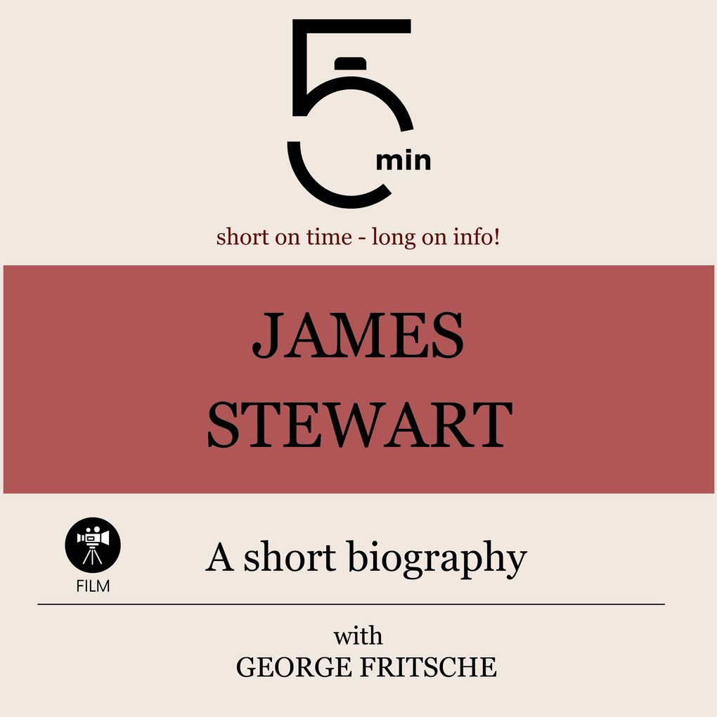 James Stewart: A short biography