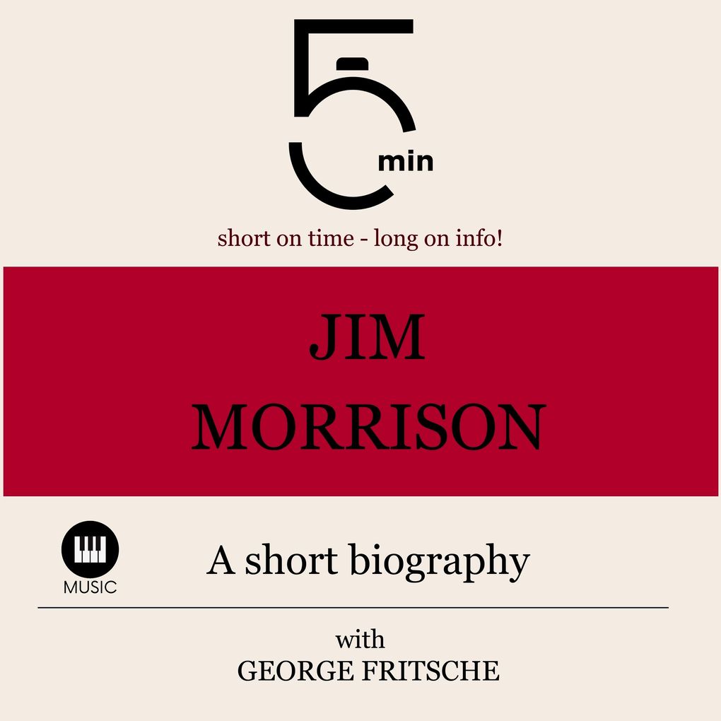 Jim Morrison: A short biography