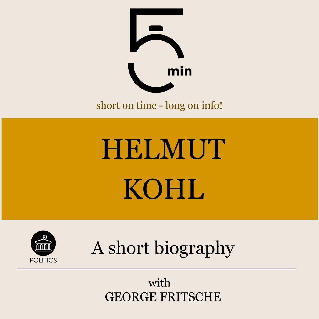 Helmut Kohl: A short biography