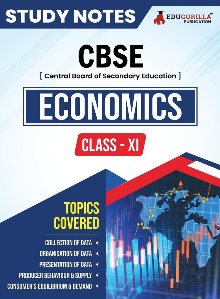 CBSE (Central Board of Secondary Education) Class XI Commerce - Economics Topic-wise Notes | A Complete Preparation Study Notes with Solved MCQs