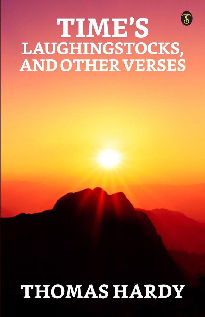 Time's Laughingst Ocks And Other Verses