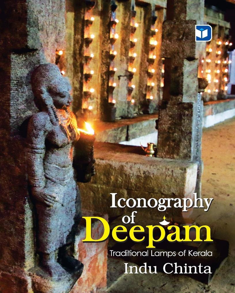 Iconography of Deepam Traditional Lamps of Kerala