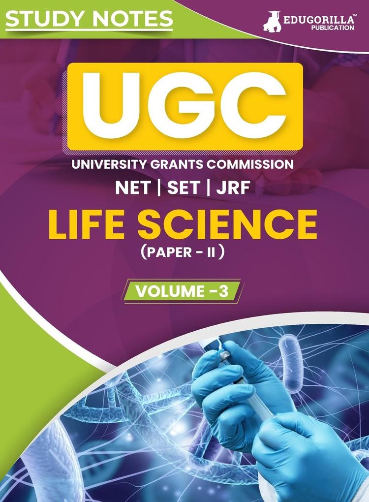 UGC NET Paper II Life Science (Vol 3) Topic-wise Notes (English Edition) | A Complete Preparation Study Notes to Ace Your Exams