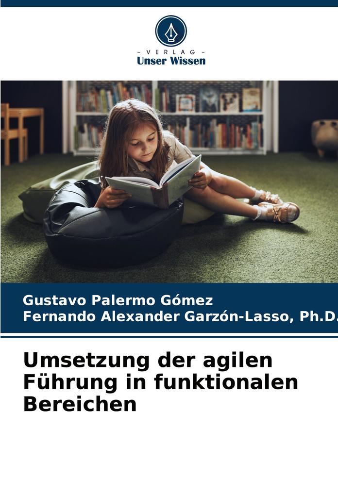 Umsetzung der agilen Führung in funktionalen Bereichen