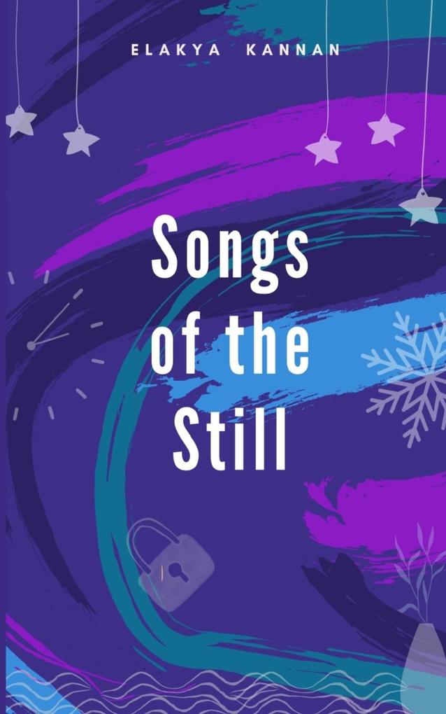 Songs of the Still