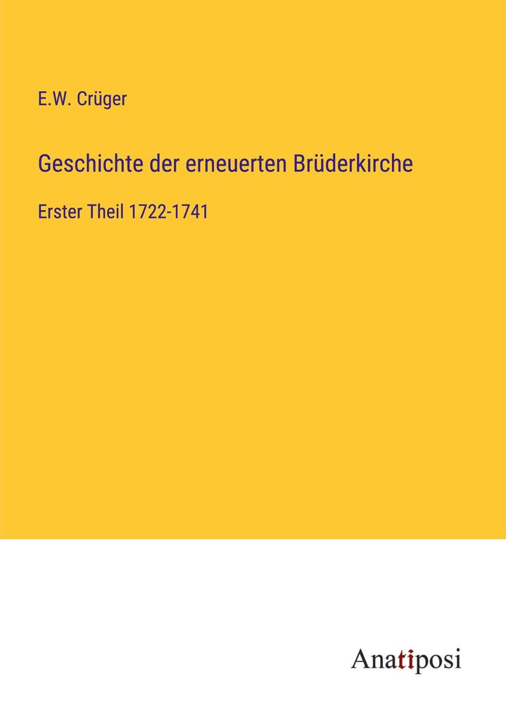 Geschichte der erneuerten Brüderkirche