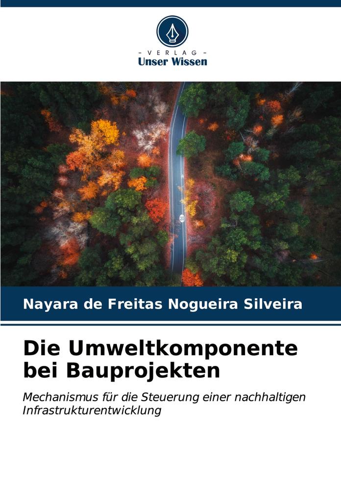 Die Umweltkomponente bei Bauprojekten