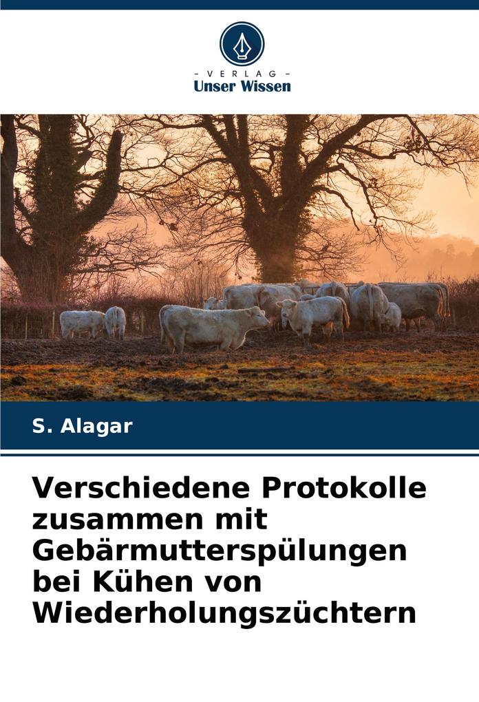 Verschiedene Protokolle zusammen mit Gebärmutterspülungen bei Kühen von Wiederholungszüchtern