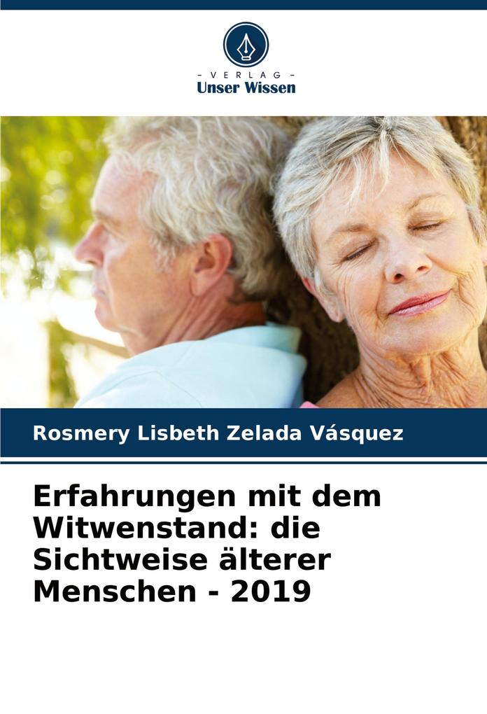 Erfahrungen mit dem Witwenstand: die Sichtweise älterer Menschen - 2019